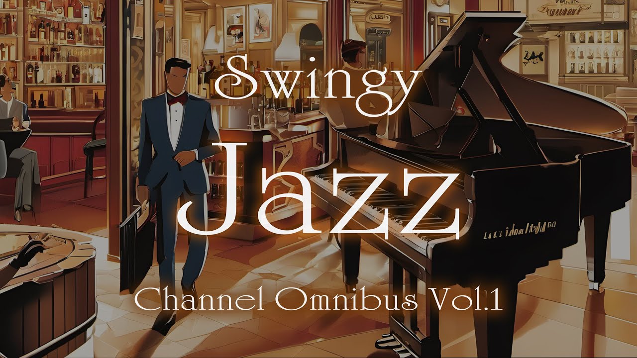 Swingy Famous Jazz Standards BGM Omnibus vol.1