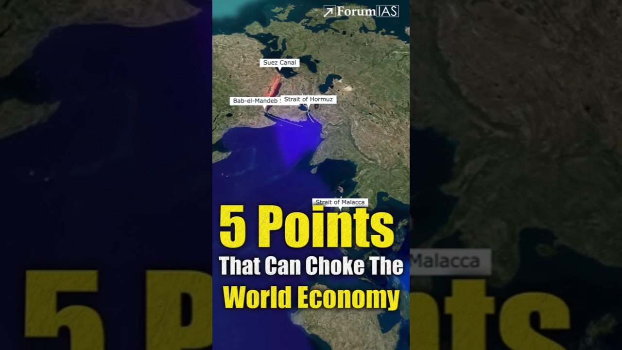 5 Choke Points That Can Cripple the World Economy!
