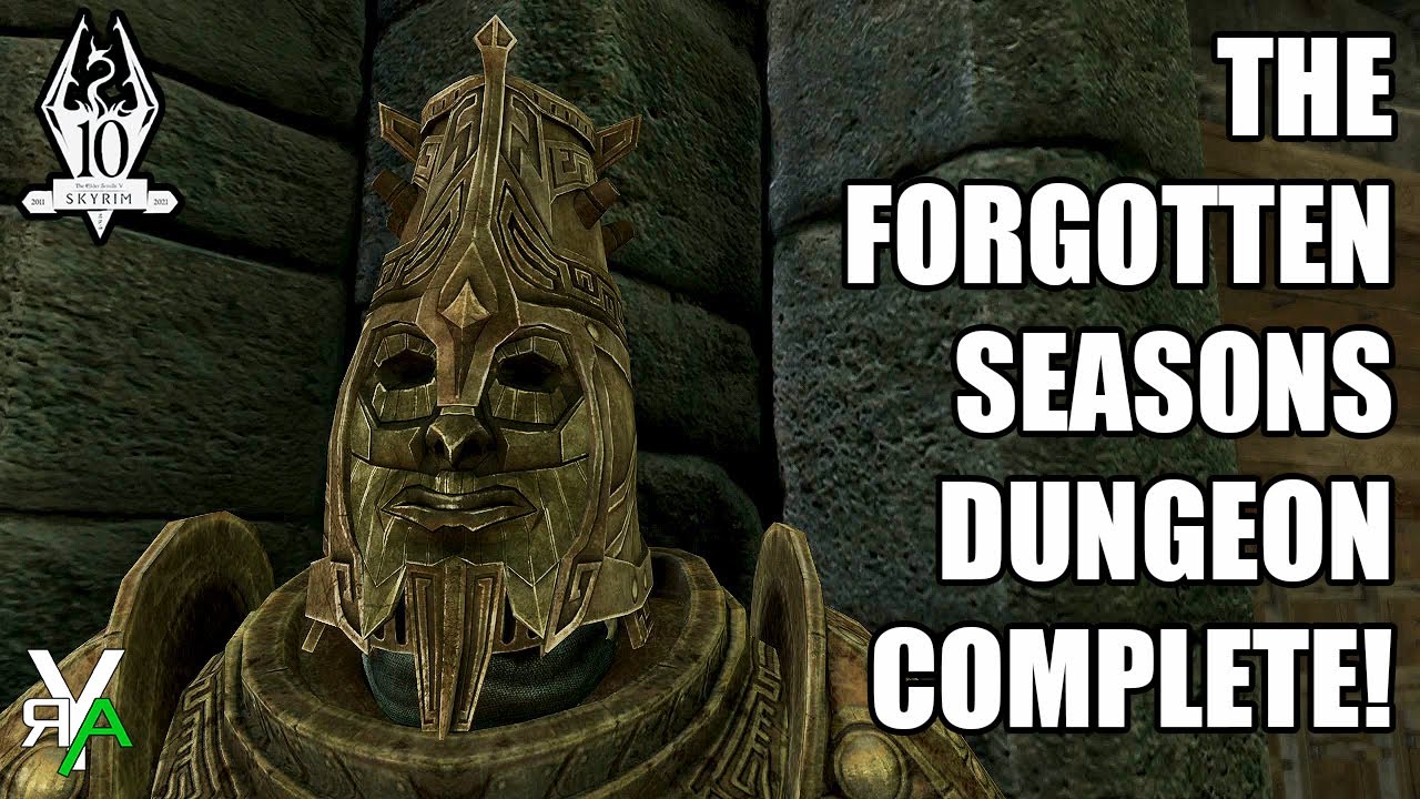 Xbox Skyrim AE: THE FORGOTTEN SEASONS DUNGEON IS COMPLETE
