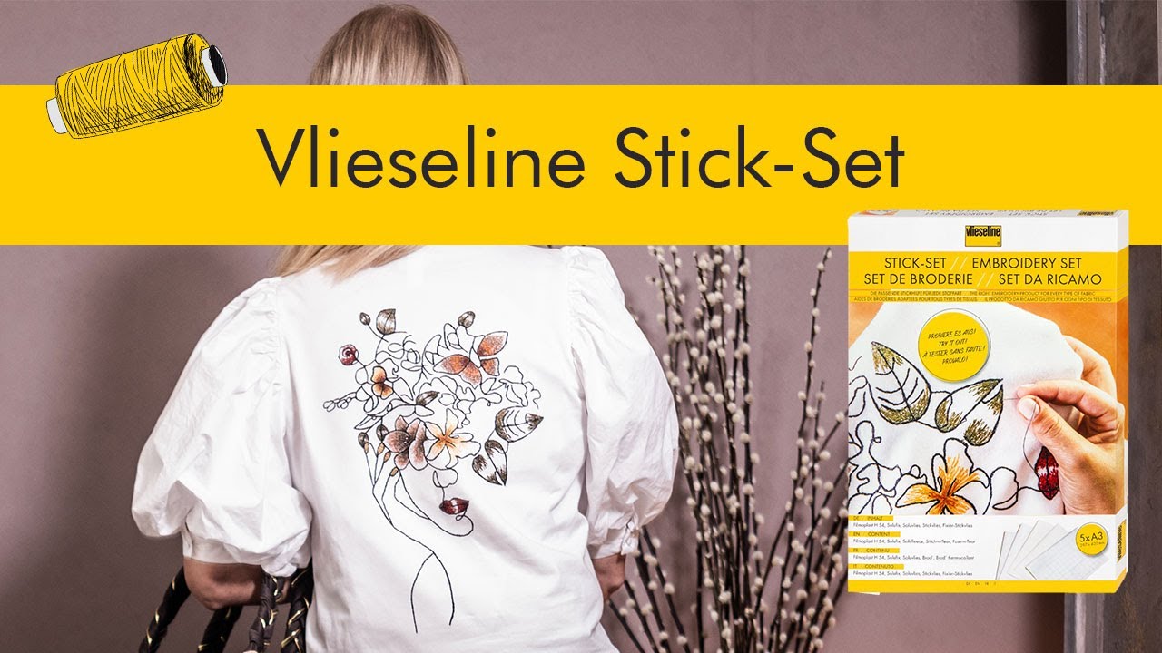 Stick-Set / Vlieseline - einfach erklärt