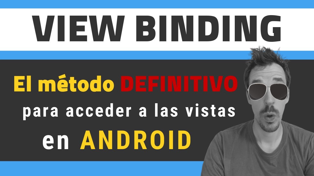 👀 View BINDING - El método DEFINITIVO para acceder a las vistas en ANDROID👨‍💻