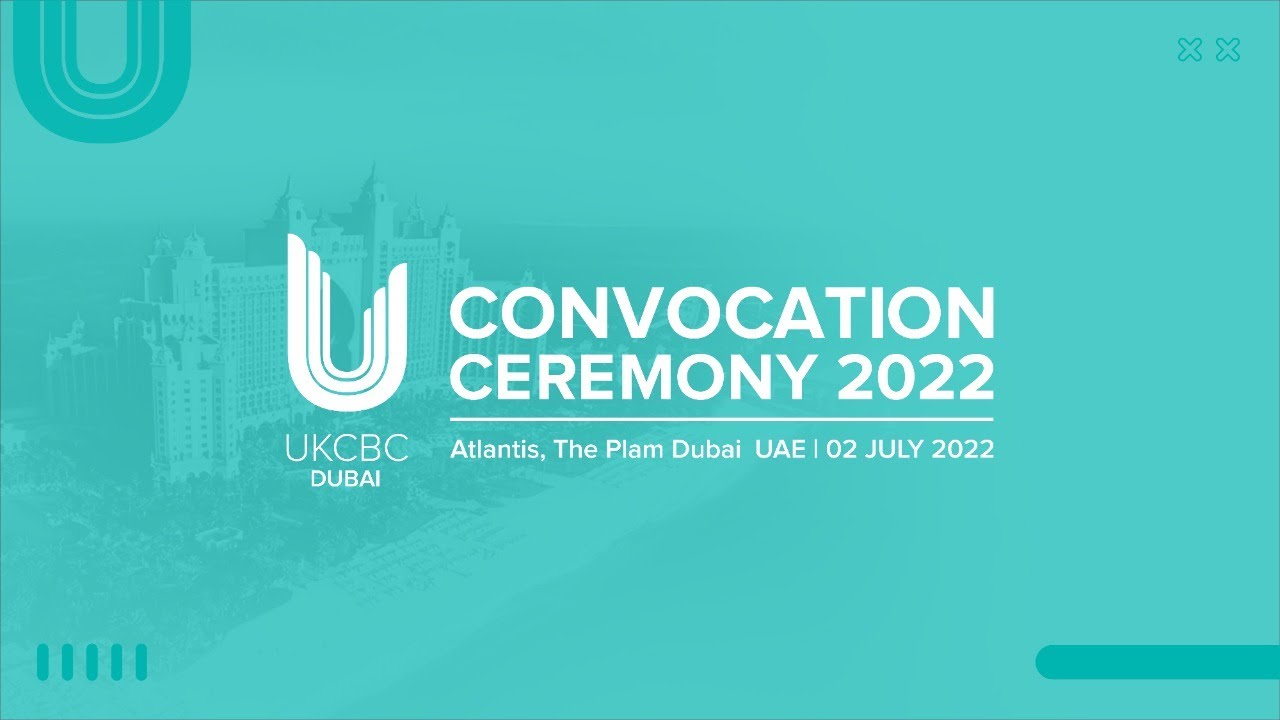 UKCBC Dubai's 2022 Convocation Ceremony