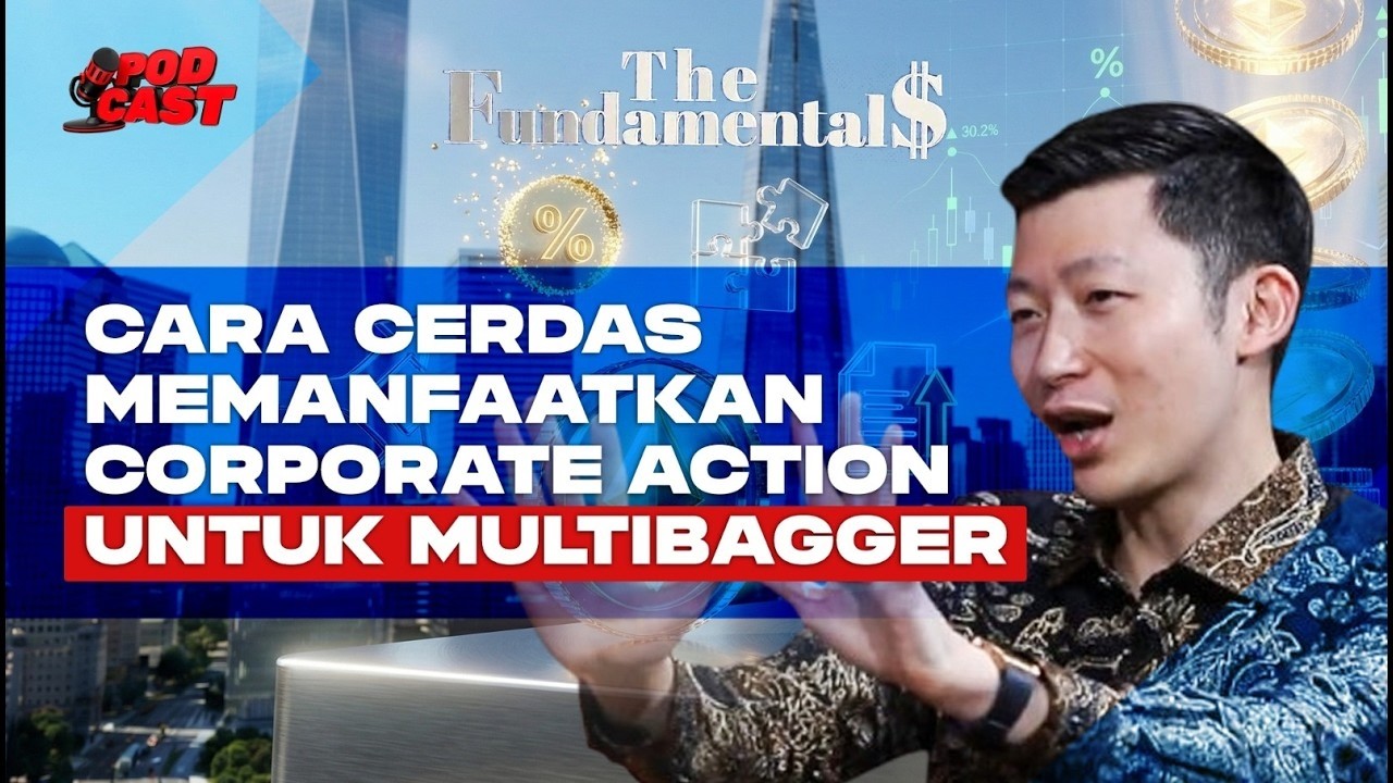 Cara Cerdas Memanfaatkan Corporate Action untuk Multibagger | THE FUNDAMENTALS