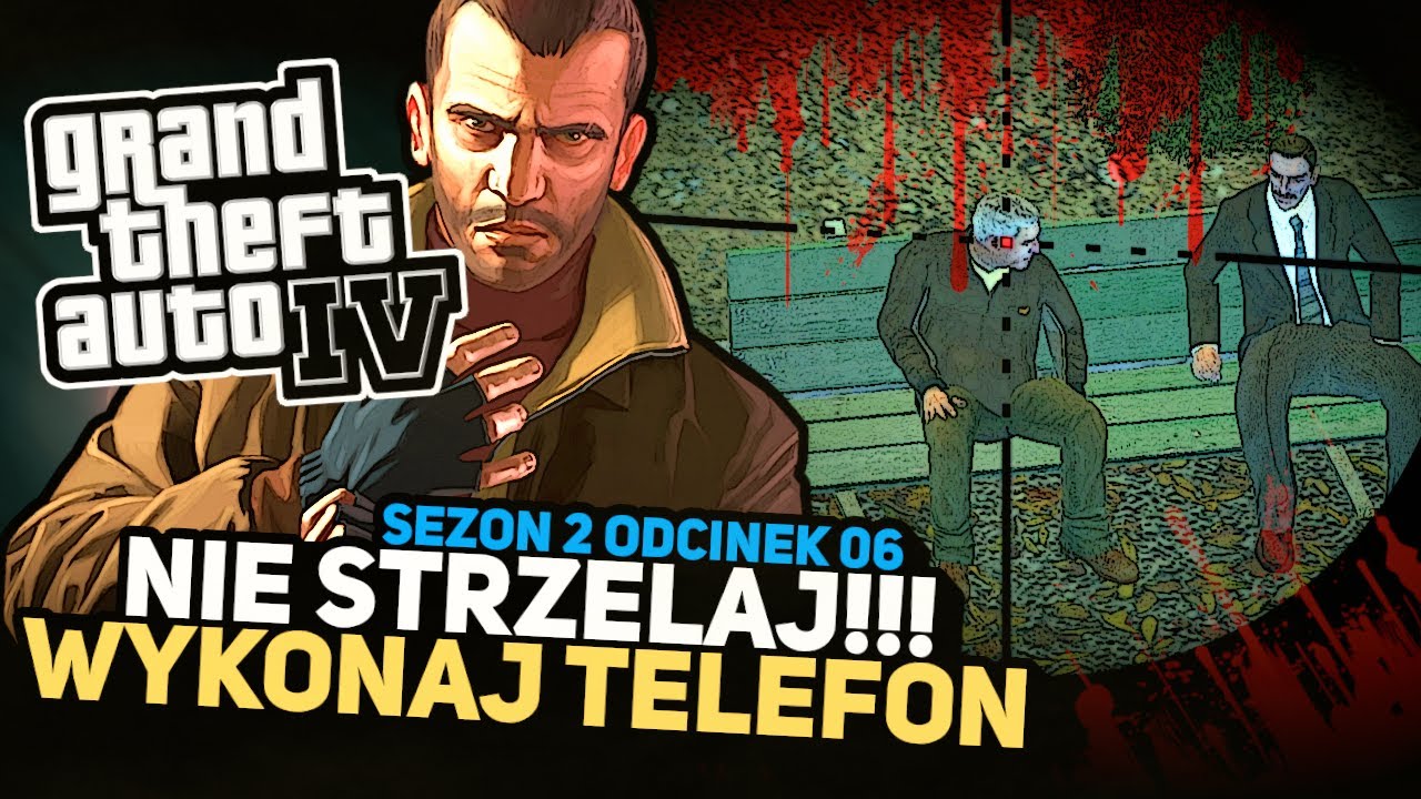 ZADZWOŃ DO NIEGO ZANIM STRZELISZ! | POGROMCY MITÓW GTA 4 S02EP06