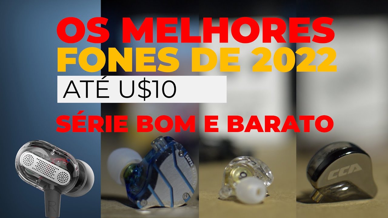 OS MELHORES FONES DE 2022/2023 POR U$10 - (Série bom e barato)