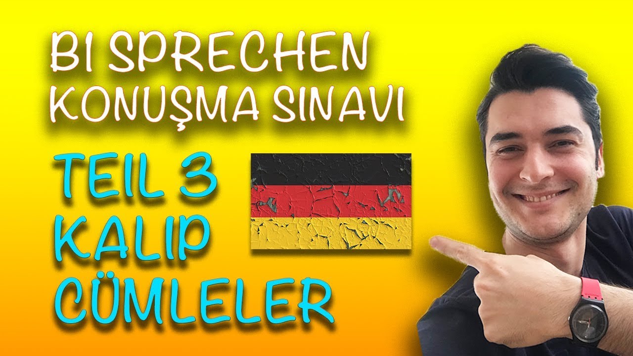 ALMANCA B1 SINAVI - KONUŞMA BÖLÜMÜ - TEIL 3 ( Almanca Dersleri )