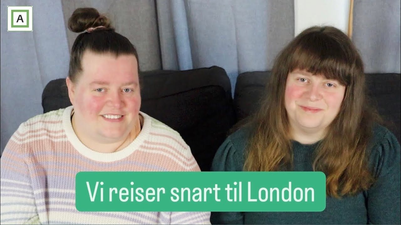 Vi reiser snart til London