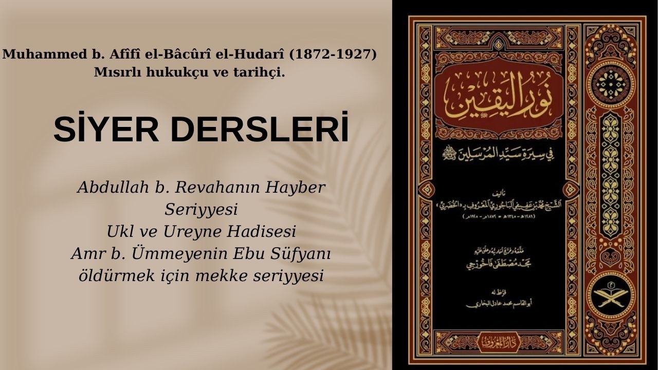 Siyer dersleri (Nuru'l Yakin) 73.ders
