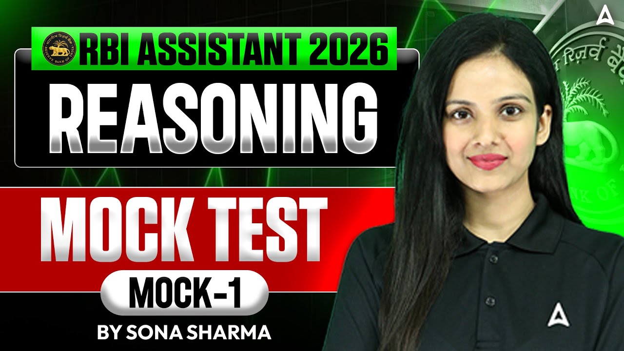 RBI Assistant 2026 | RBI Assistant Reasoning Mock Test | Mock-1 | By Sona Sharma