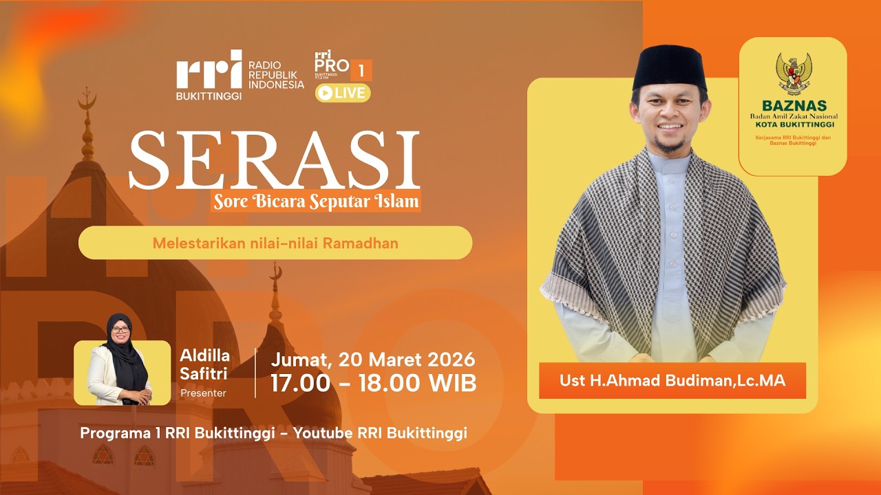 SERASI |  Melestarikan Nilai-Nilai Ramadhan