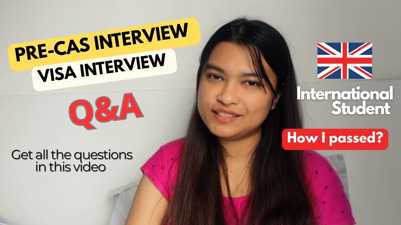 University Pre CAS interview question answer| tips |Embassy visa interview| International Student UK
