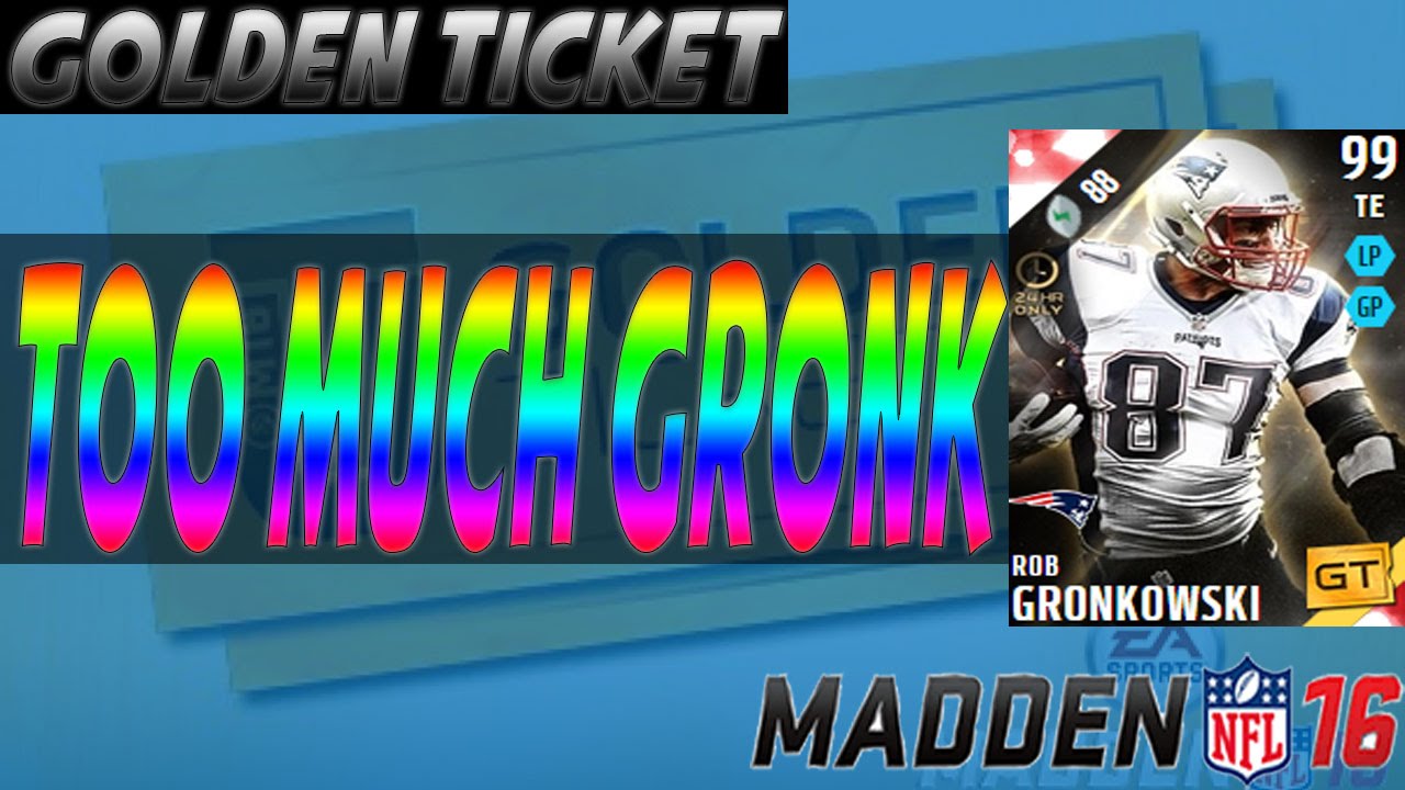 GOLDEN TICKET GRONK SMASH?!?!!?! | MUT 16 Golden Ticket