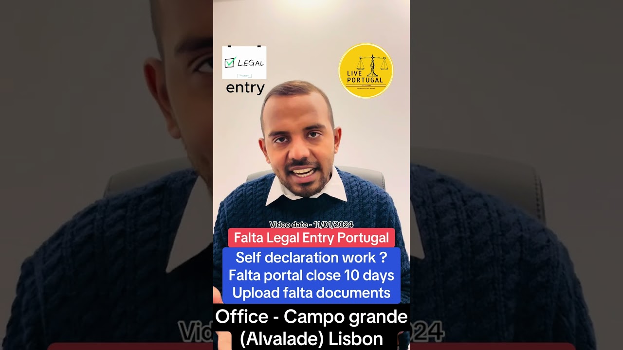 Legal entry falta portugal | Self declaration work ? portal close 10 days| Live Portugal By Harry