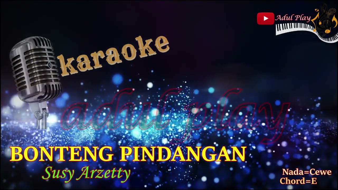 BONTENG PINDANGAN KARAOKE Susy Arzetty
