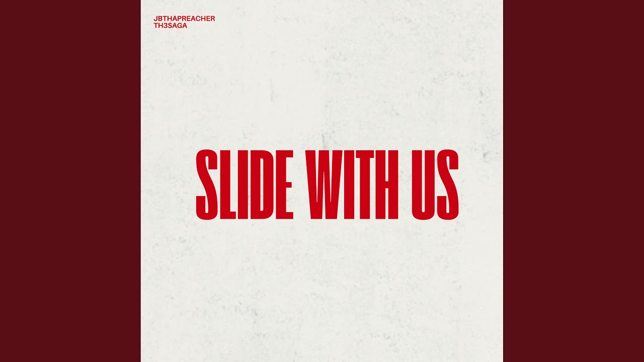 SLIDE WITH US