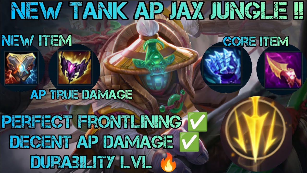 How to Play New Tank AP Jax Jungle - League of legends