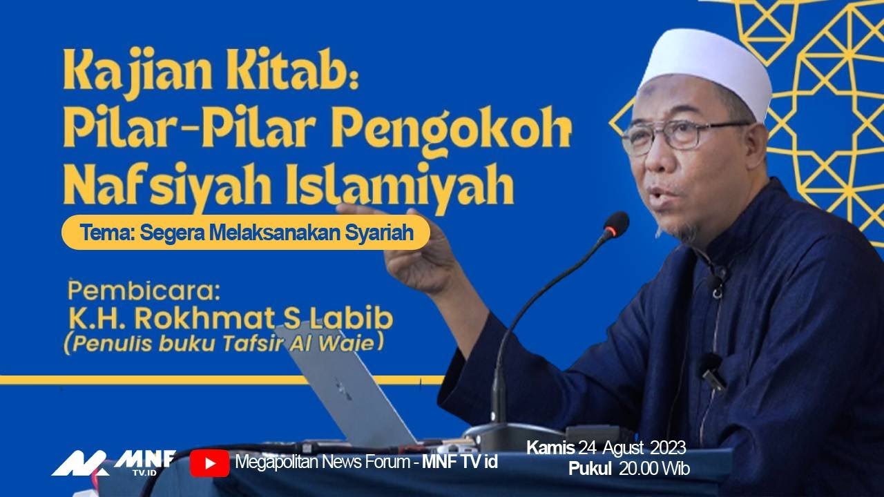 SEGERA MELAKSANAKAN SYARIAH - KH. ROKHMAT S. LABIB  part 2