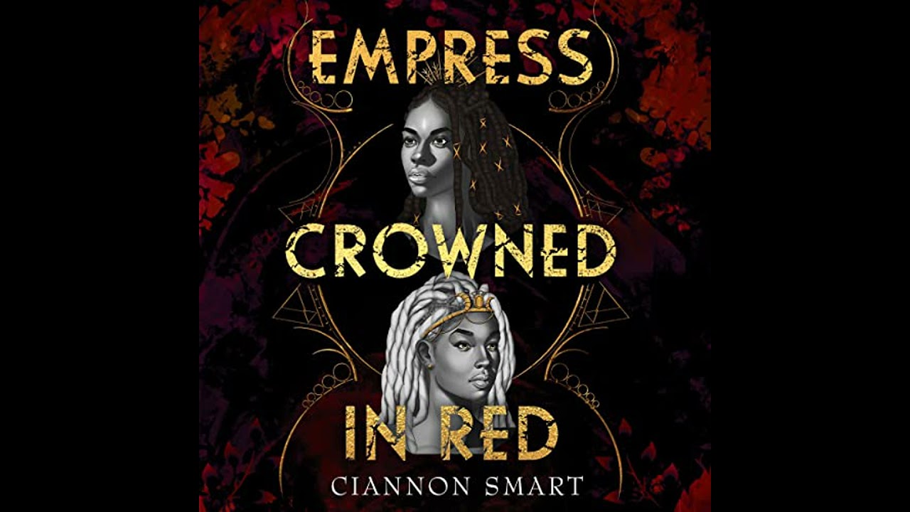 Empress Crowned in Red Audiobook by Ciannon Smart