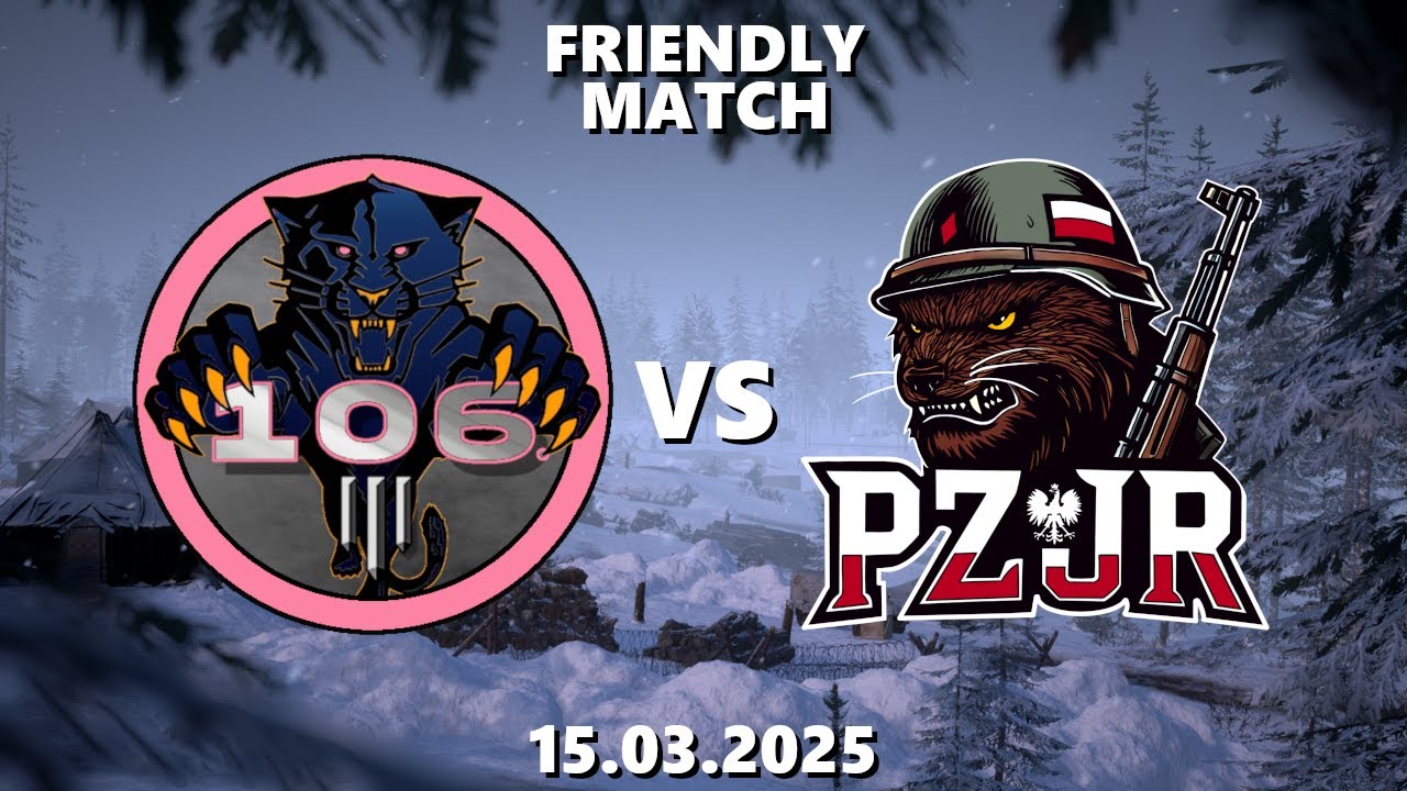 HELL LET LOOSE | PZJR vs 106. Friendly Match | 15.03.2025