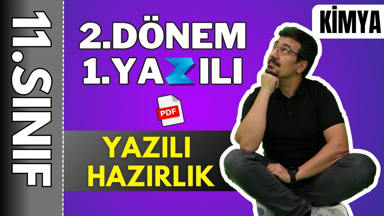 11.sınıf Kimya 2.Dönem 1.Yazılıya Hazırlık | YAZILI SENARYOSU  | 2024 - 2025 + 📂Ücretsiz PDF