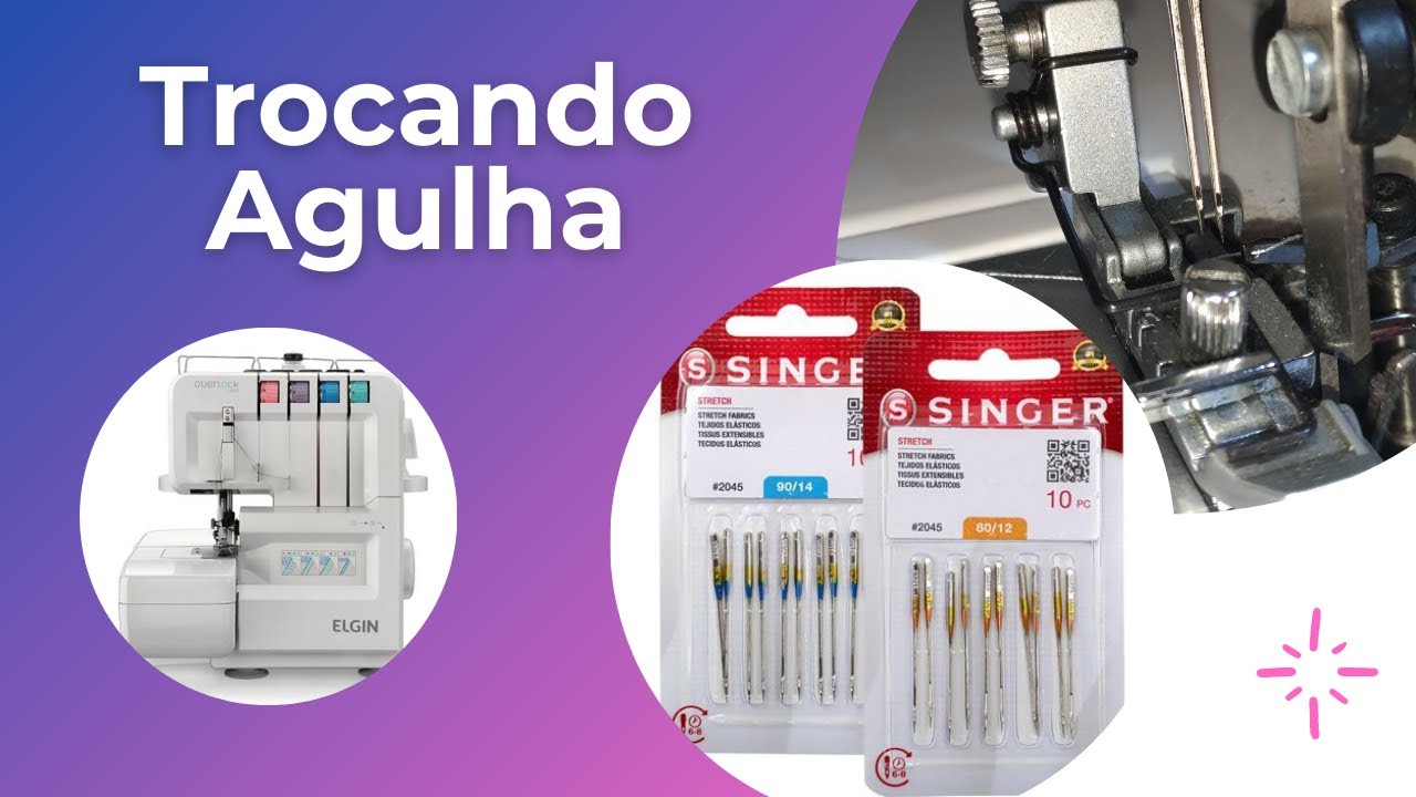 Como Trocar Agulha Overloque