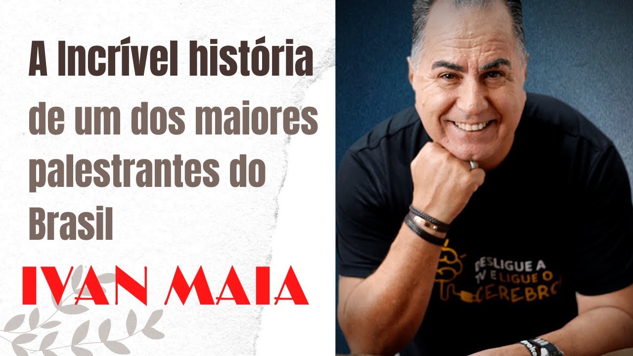 A incrível história de Ivan Maia!