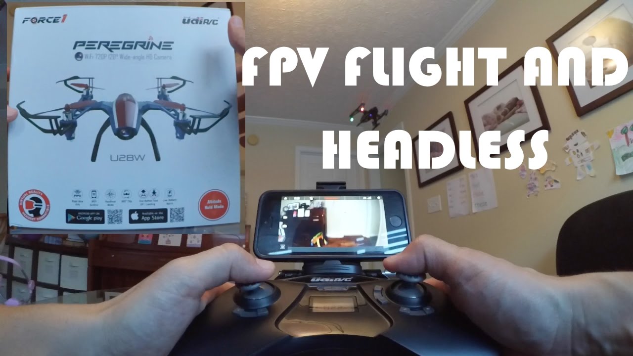 UDI RC FORCE1 PEREGRINE U28W - FPV Setup, flight, and Headless Mode