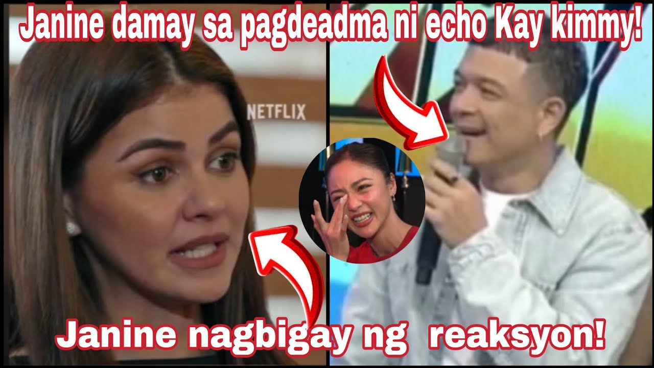 Janine NAGREACT sa ISYUNG PAMBABASTOS ni Echo Kay Kimmy!!