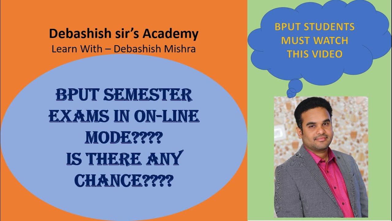 BPUT SEMESTER EXAMS IN ON-LINE MODE ????