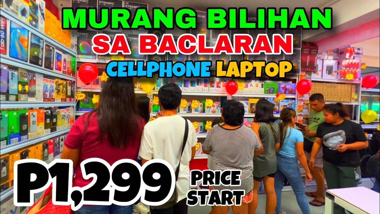 BILIHAN NG MURANG CELLPHONE AT APPLIANCES SA BACLARAN | ANDROID PHONE LAPTOP SMART TV REFRIGERATOR