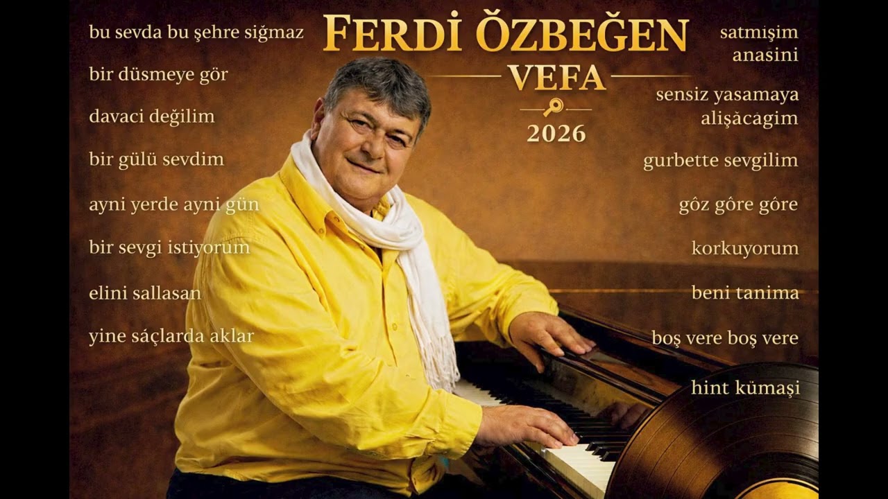 FERDİ ÖZBEĞEN - VEFA / 2026 (FULL ALBÜM)