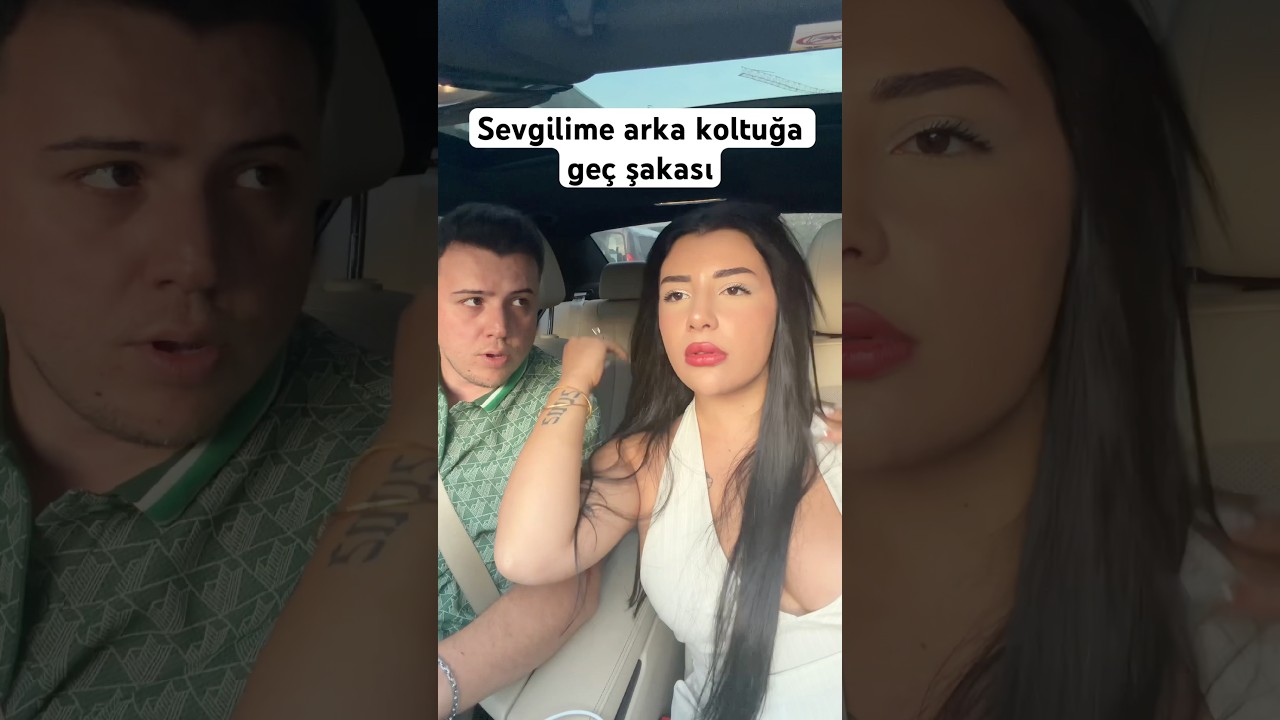 Semih Varol | Sevgilime arka koltuğa ge&ccedil; şakası 😀 | #semihvarol #shorts