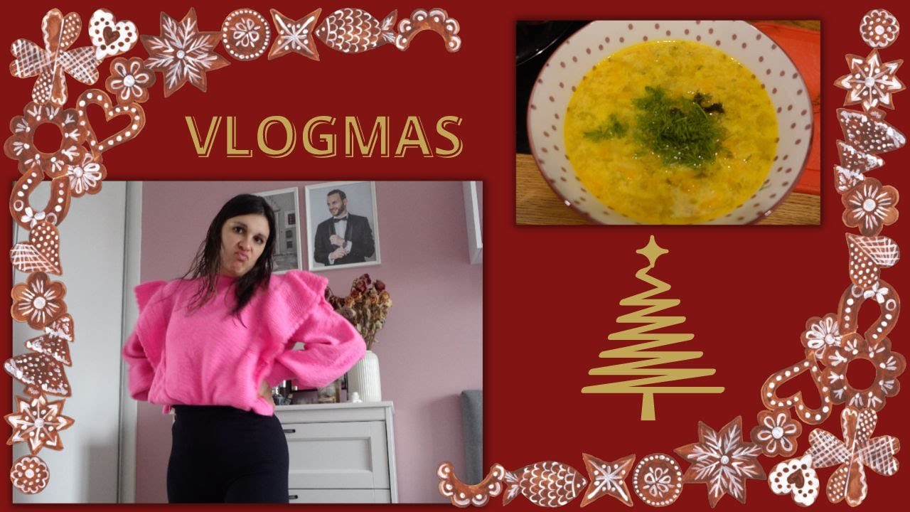 VLOGMAS 4: HAUL LAURELLA - POSZLAŁAM NA BLACK FRIDAY | ZROBIŁAM NAJLEPSZĄ ZUPĘ OG&Oacute;RKOWĄ | BEATKY