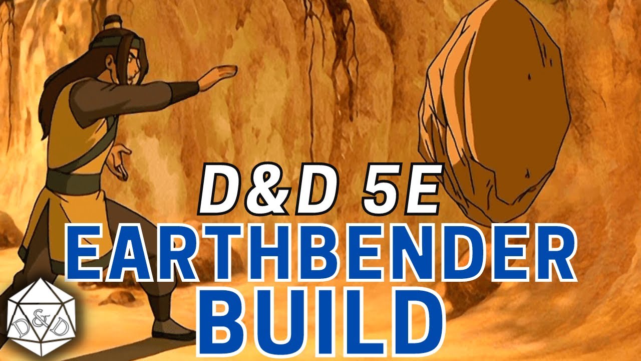 Making an Earthbender in D&D 5e! | D&D 5e Character build