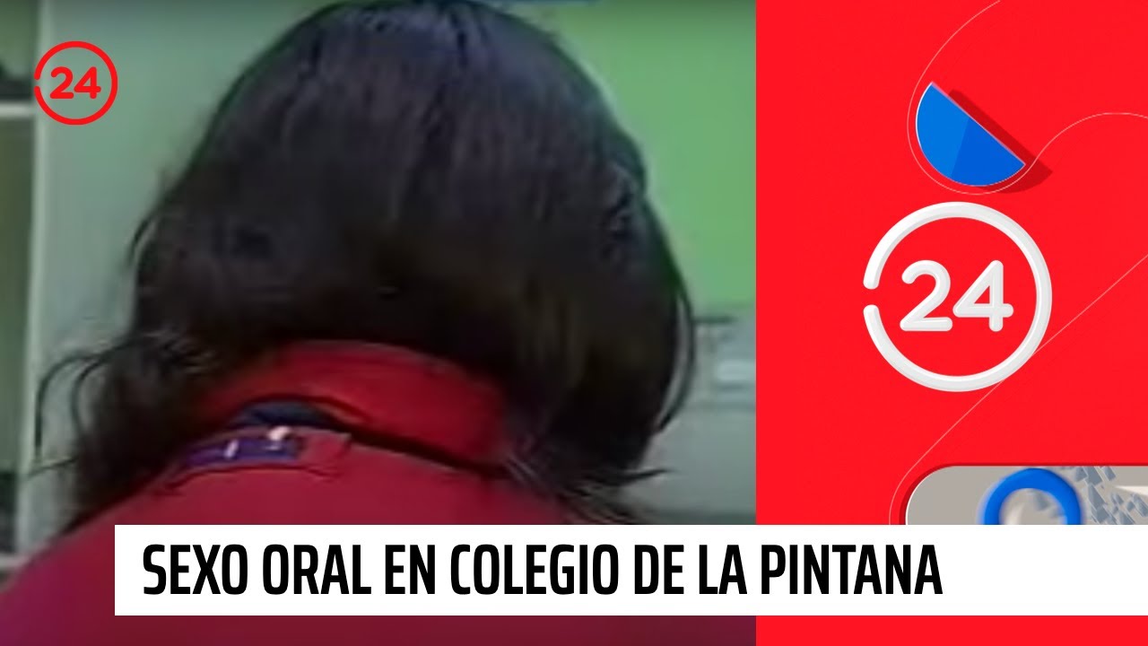 Sexo oral en colegio de La Pintana | 24 Horas TVN Chile