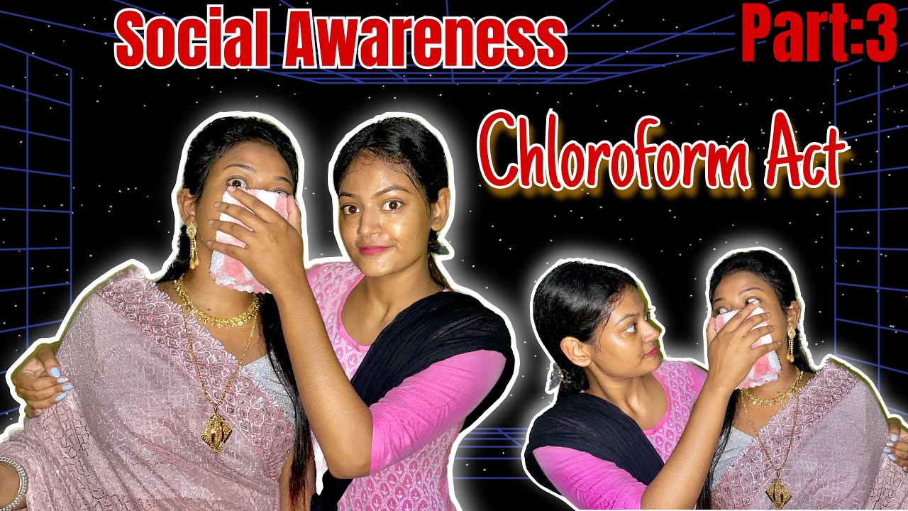Social Awareness Chloroform Act😱|| Chloroform Act Awareness Part 3 || Eliza Vlogs