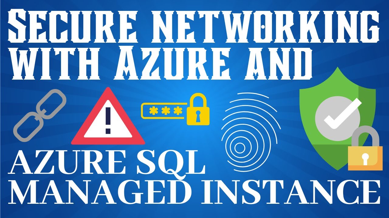 Безопасное сетевое взаимодействие с Azure и управляемым экземпляром Azure SQL