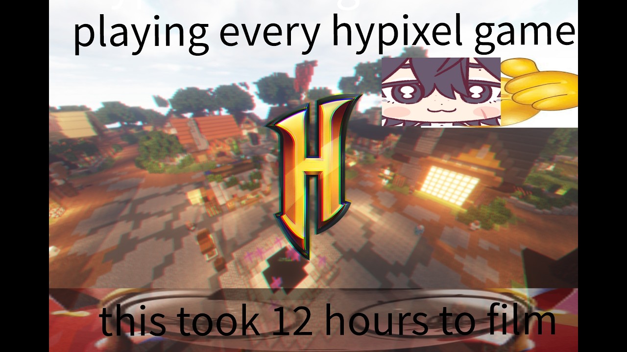 playing every hypixel minigame