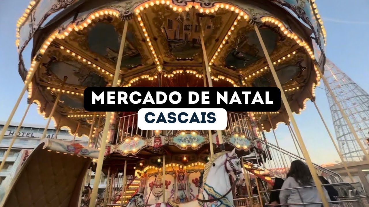VLOG MERCADO DE NATAL EM CASCAIS