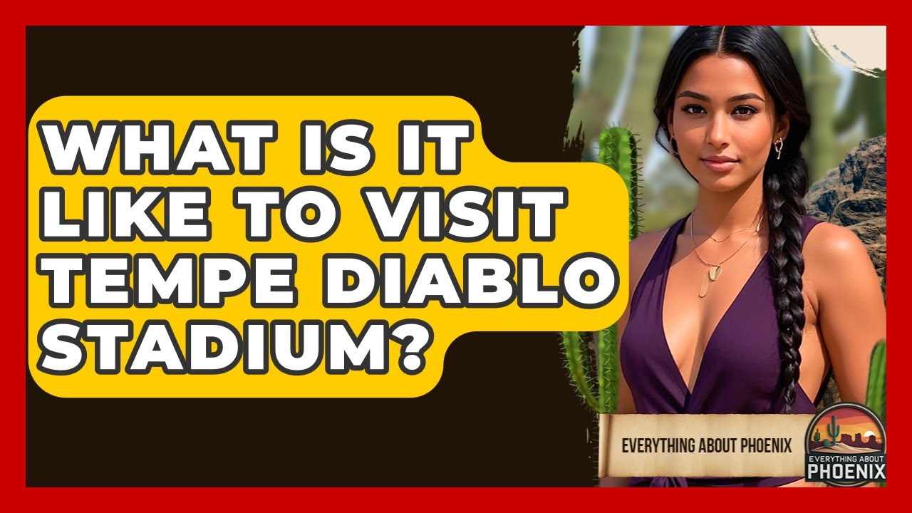 What Is It Like To Visit Tempe Diablo Stadium? - Everything About Phoenix