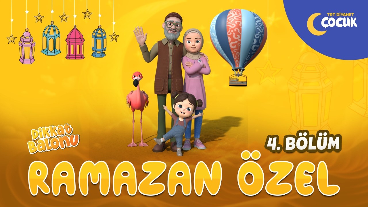 Dikkat Balonu | 4.Bölüm | Ramazan Özel |