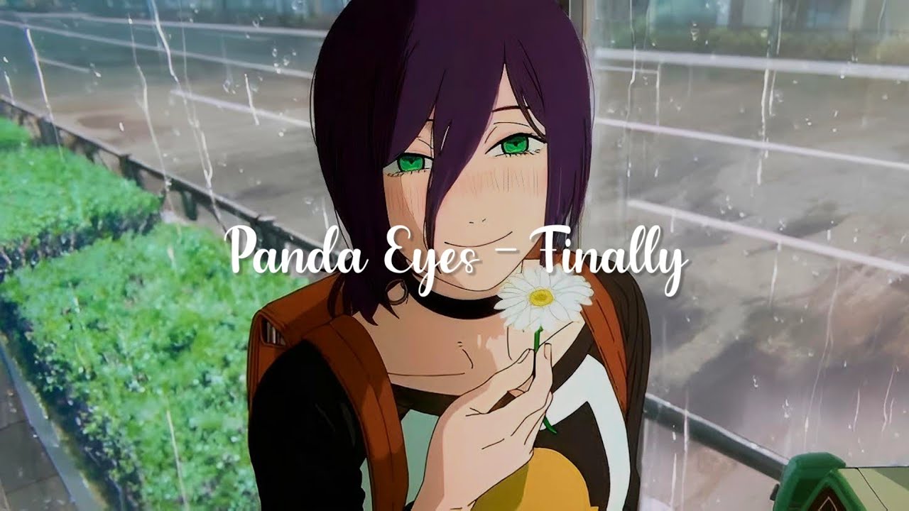 PANDA EYES - FINALLY (LYRICS - SUBTITULADO AL ESPAÑOL) 