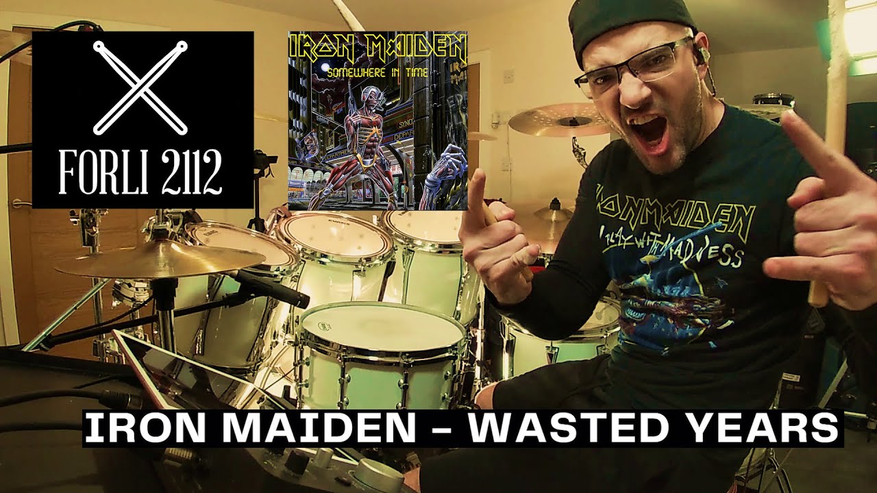 Iron Maiden - Wasted Years - Drum Cover - (Forli2112 Drum Cam Tribute)