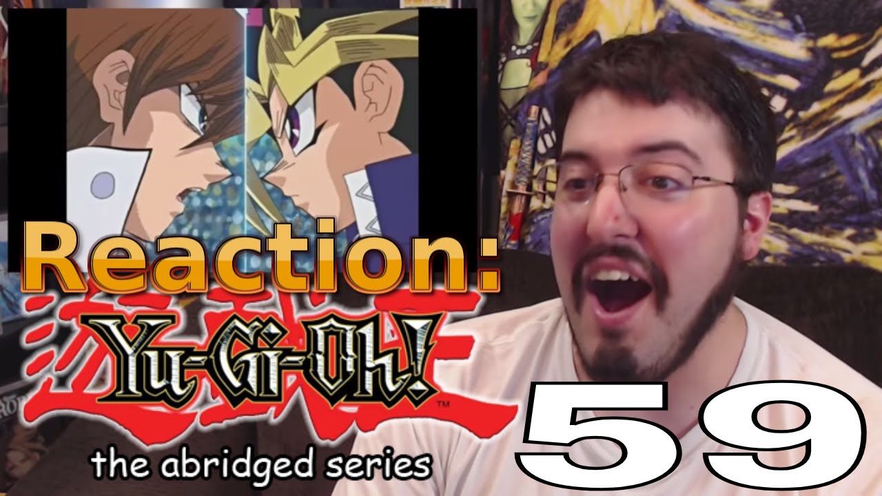 Yugioh Abridged Ep. 59: #Reaction #AirierReacts