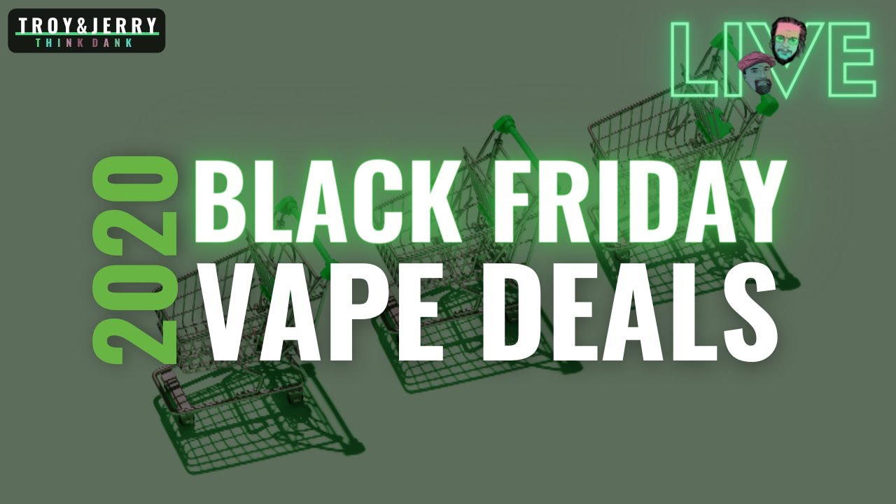 Black Friday Blues & Thanksgiving Vape Deals