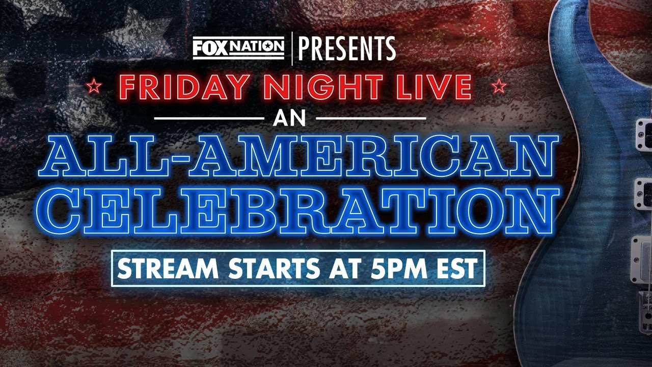 Fox Nation's All-American Celebration