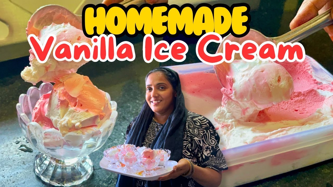 |•HomeMade Vanilla Ice Cream Recipe 2024•| Vlog. {AFREEN DASTARKHWAN}