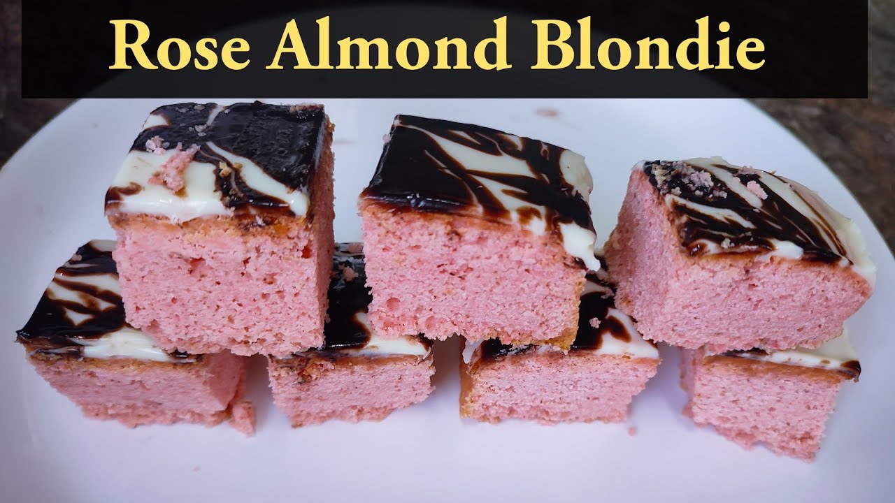 Rose Almond blondie| Blondie| Rose blondie| Almond blondie| How to make blondie| eggless brownie