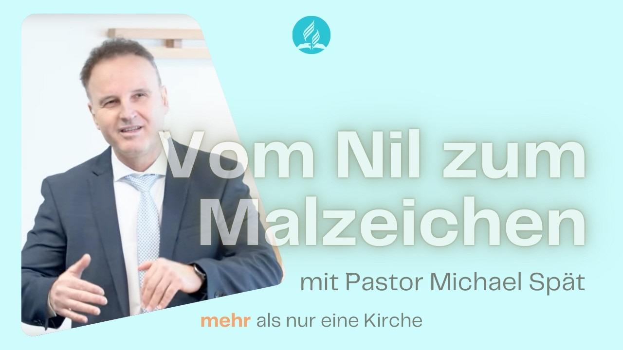 Live-Gottesdienst: Vom Nil zum Malzeichen | mit Pastor Michael Spät