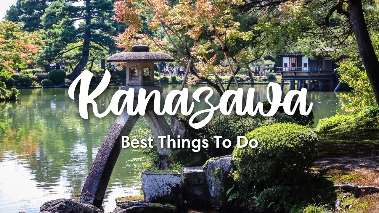 KANAZAWA, JAPAN (2026) | Top Things To Do In Kanazawa (For A One Day Visit)
